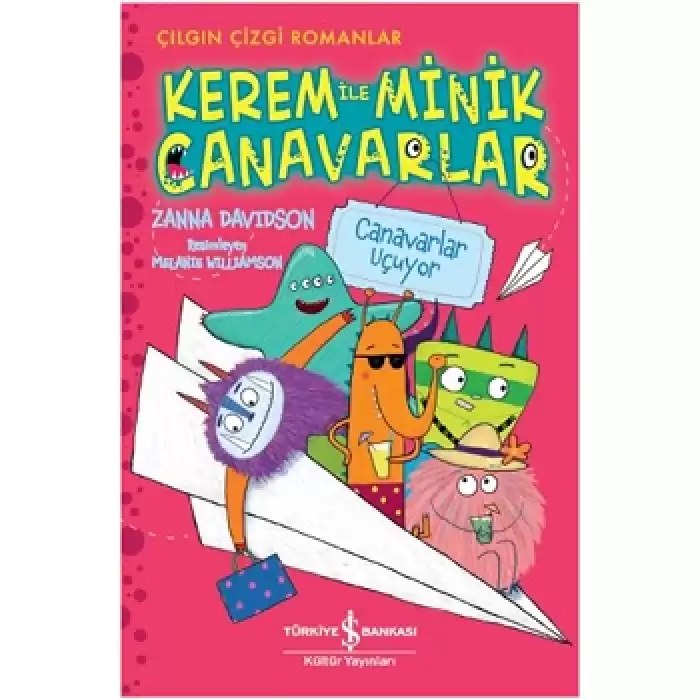 Kerem ile Minik Canavarlar - Canavarlar Uçuyor