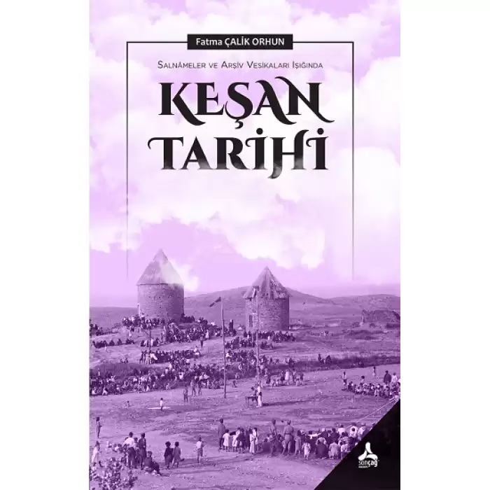 Salnameler ve Arşiv Vesikaları Işığında Keşan Tarihi