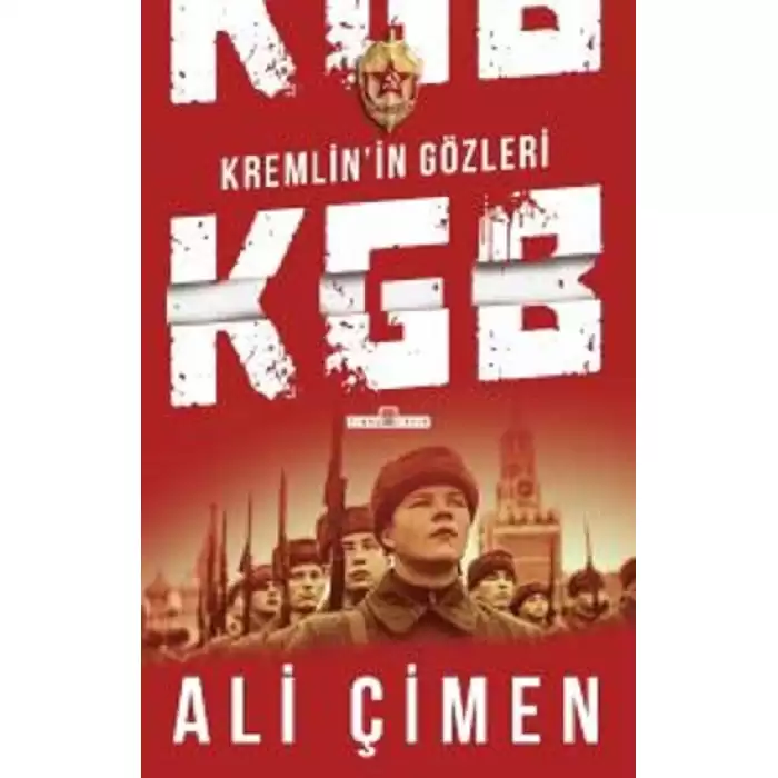 Kgb Kremlinin Gözleri