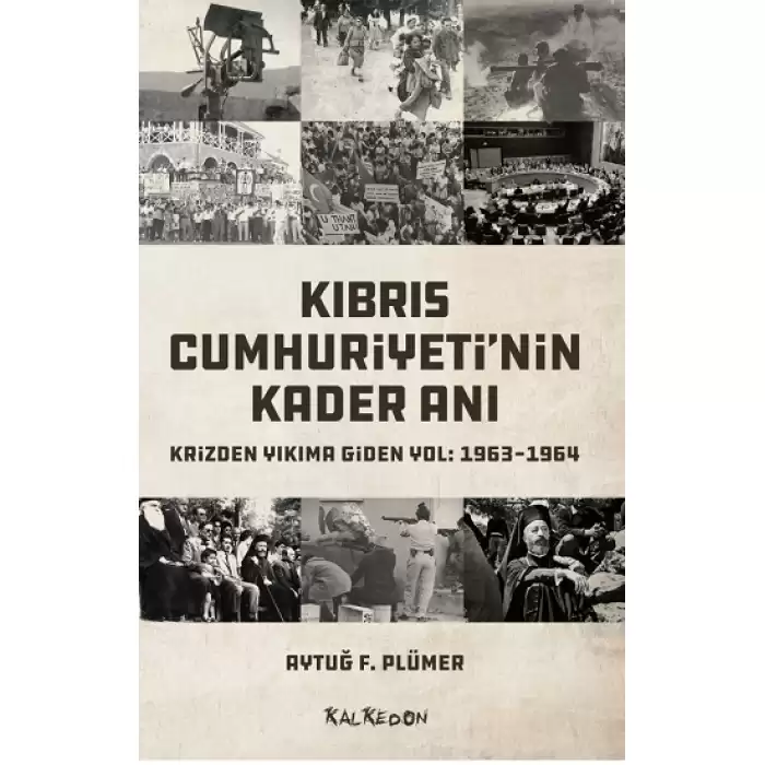 Kıbrıs Cumhuriyetinin Kader Anı