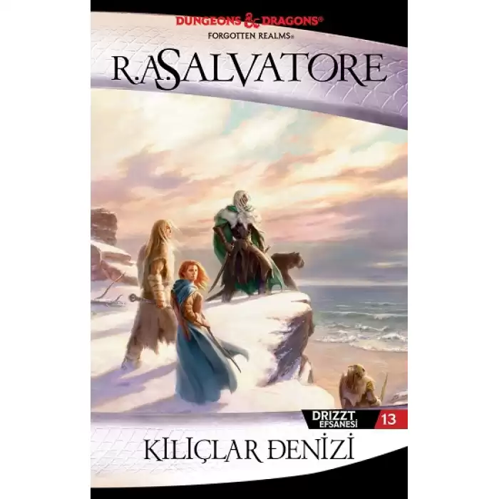 Kılıçlar Denizi - Drizzt Efsanesi 13. Kitap