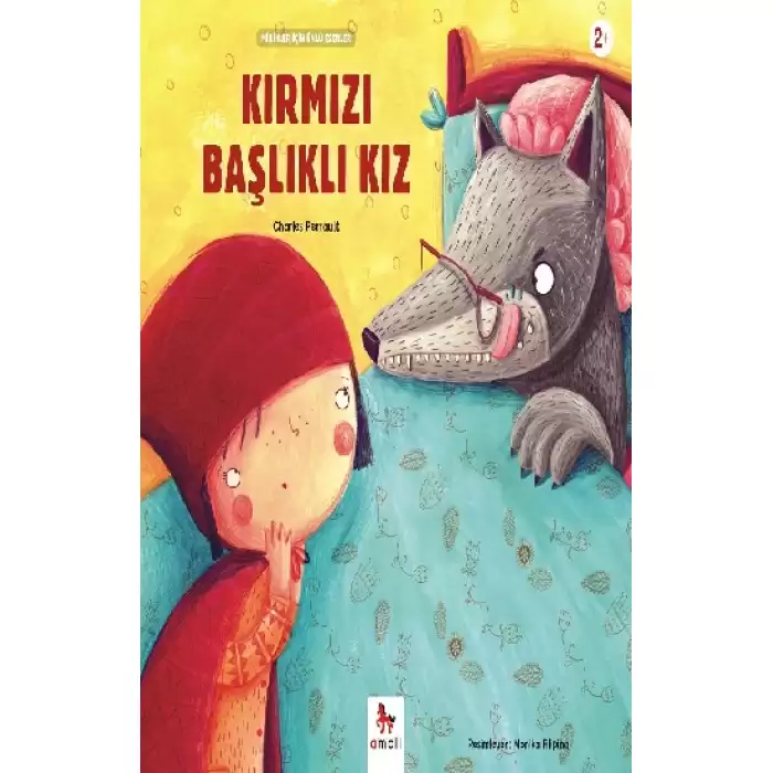 Kırmızı Başlıklı Kız - Minikler İçin Ünlü Eserler