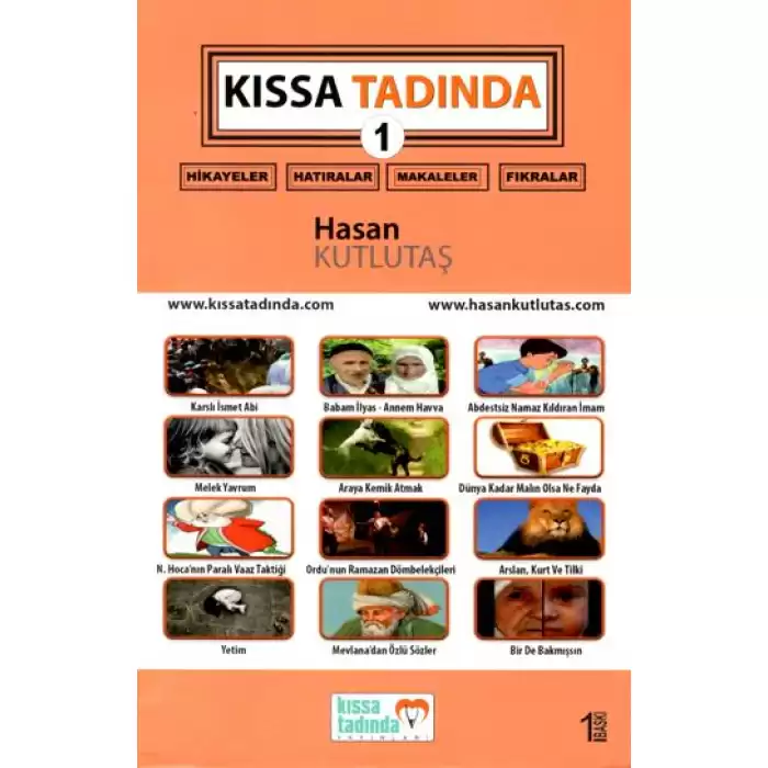 Kıssa Tadında 1 (Hikayeler, Hatıralar, Makaleler, Fıkralar)