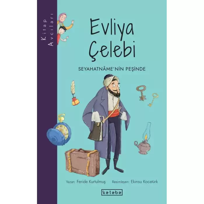 Kitap Avcıları - Evliya Çelebi