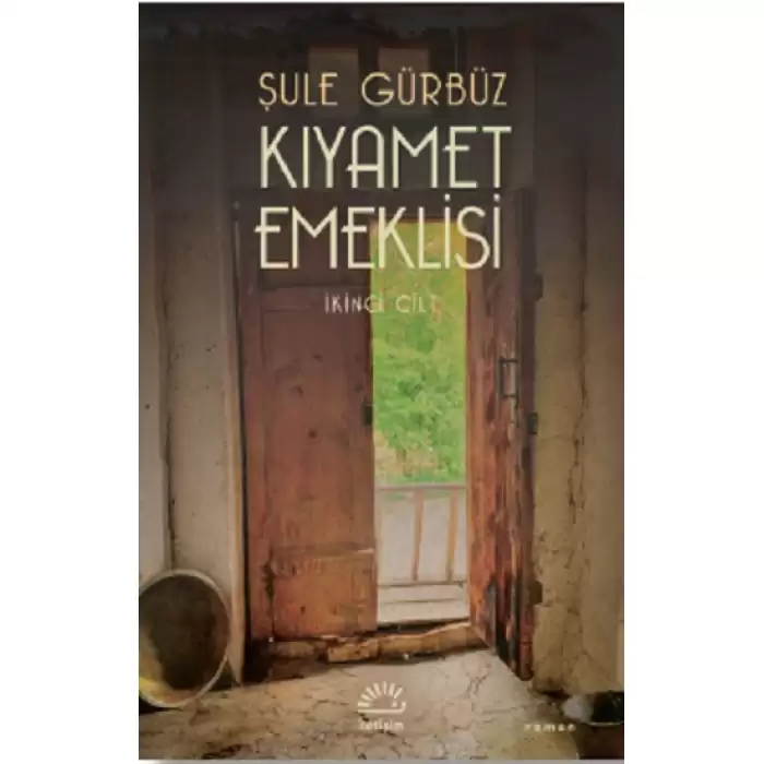 Kıyamet Emeklisi - İkinci Cilt