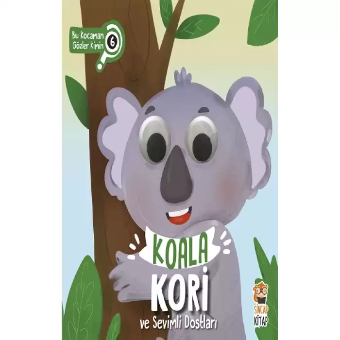 Koala Kori ve Sevimli Dostları - Bu Kocaman Gözler Kimin 6