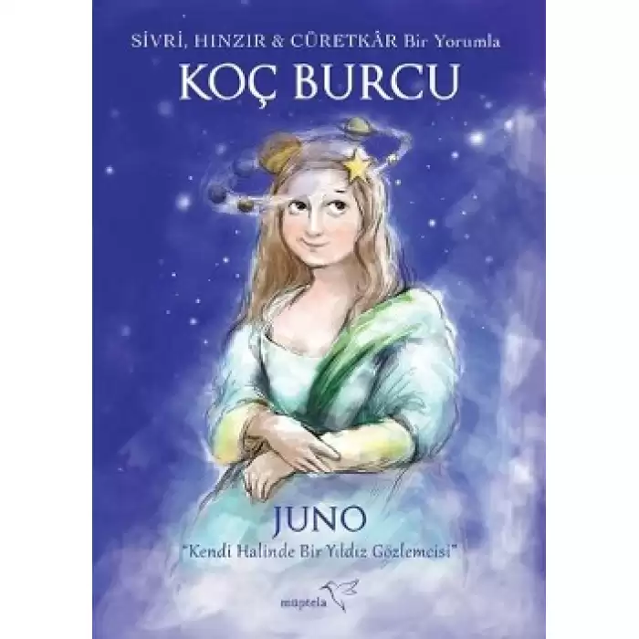 Koç Burcu: Sivri, Hınzır Cüretkar Bir Yorumla