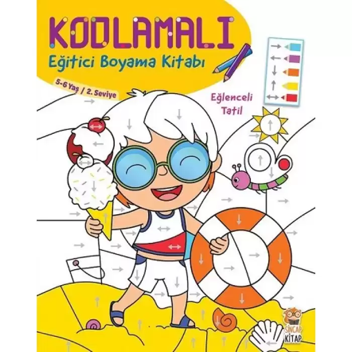 Kodlamalı Eğitici Boyama Kitabı - Eğlenceli Tatil (5- 6 Yaş 2. Seviye)