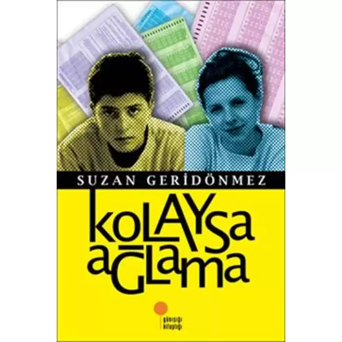 Kolaysa Ağlama