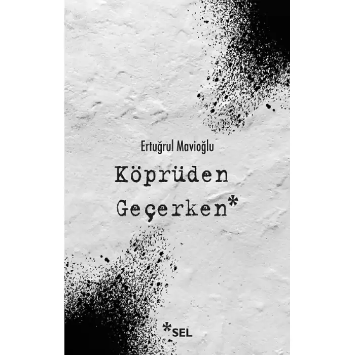 Köprüden Geçerken