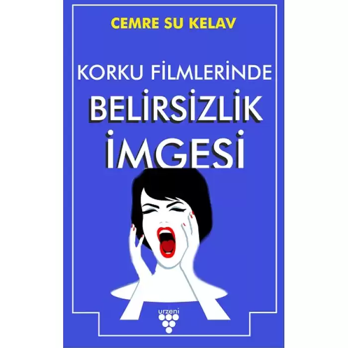 Korku Filmlerinde Belirsizlik İmgesi