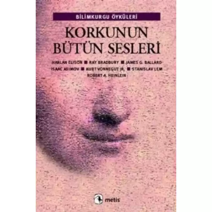 Korkunun Bütün Sesleri