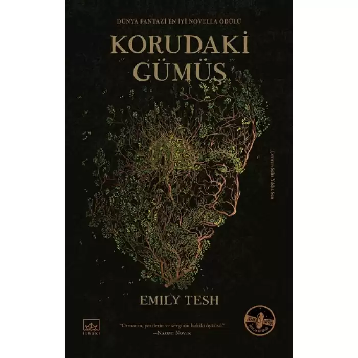 Korudaki Gümüş (Ciltli)