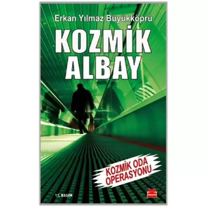 Kozmik Albay - Kozmik Oda Operasyonu