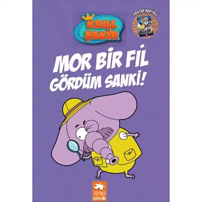 Kral Şakir 7-Mor Bir Fil Gördüm Sanki!  (Ciltli)