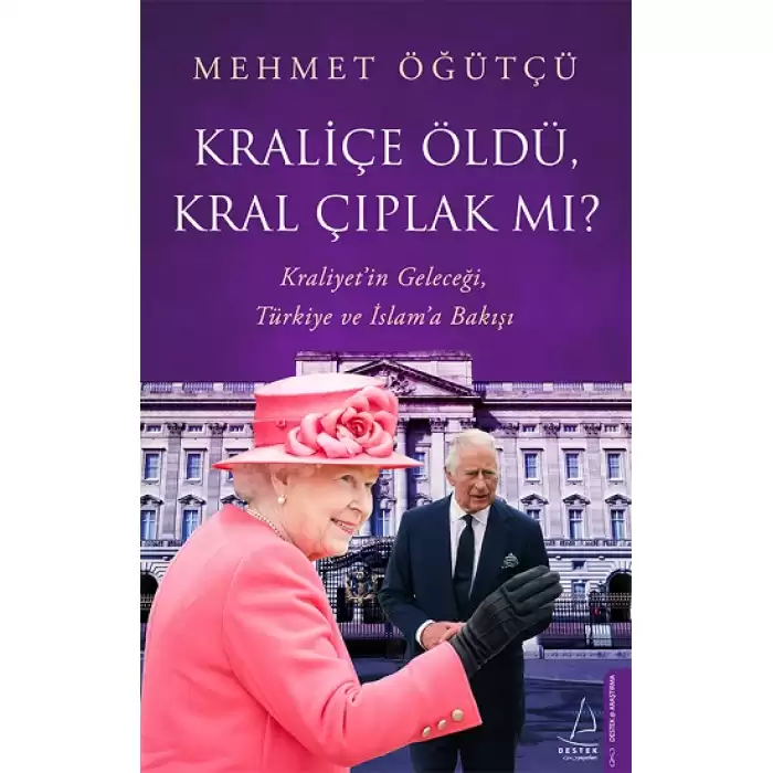 Kraliçe Öldü, Kral Çıplak mı?