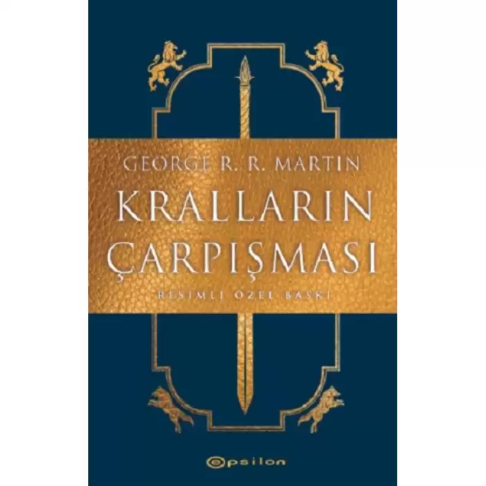 Kralların Çarpışması - Resimli Özel Baskı (Ciltli)