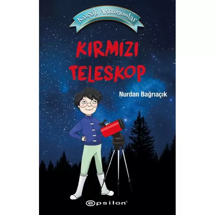 Küçük Astronomlar -Kırmızı Teleskop