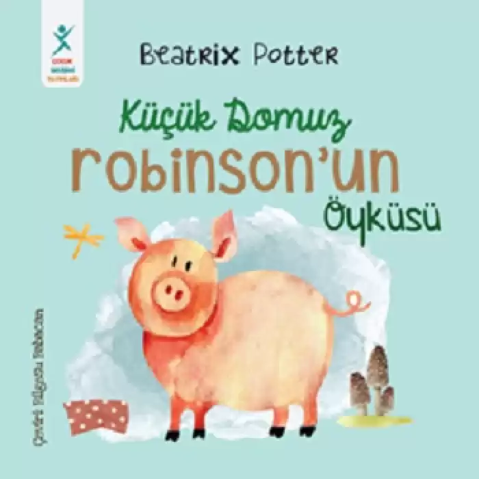 Küçük Domuz Robinson’un Öyküsü