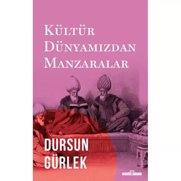 Kültür Dünyamızdan Manzaralar