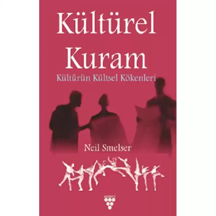 Kültürel Kuram - Kültürün Kültsel Kökenleri