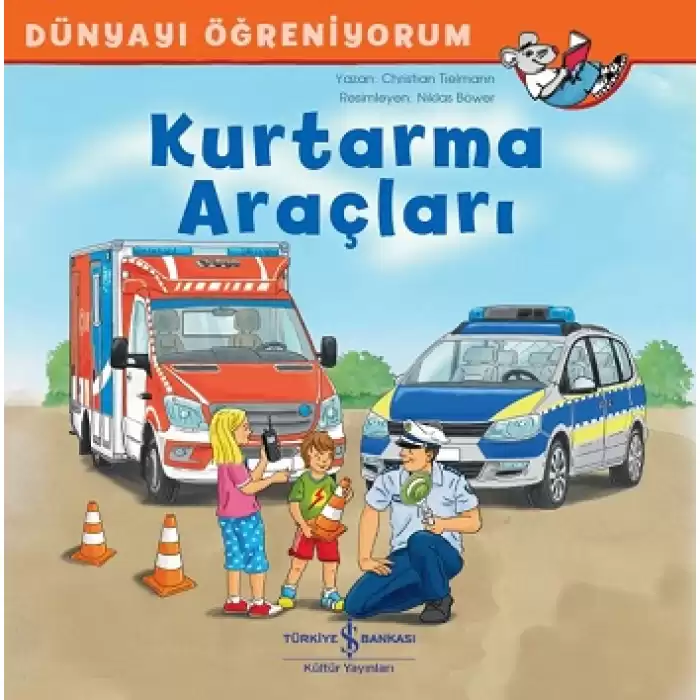 Kurtarma Araçları - Dünyayı Öğreniyorum