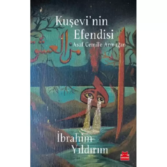 Kuşevi’nin Efendisi