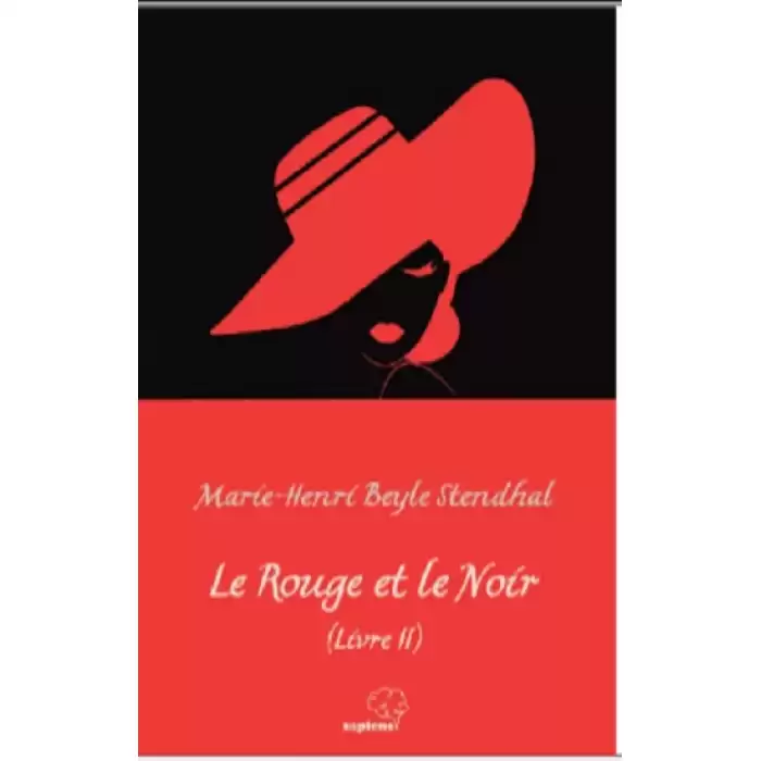 Le Rouge et le Noir (Livre II)