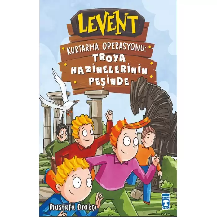 Levent Kurtarma Operasyonu- Troya Hazinelerinin Peşinde