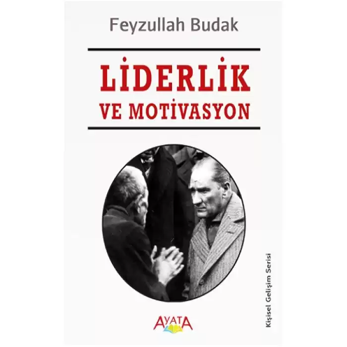 Liderlik ve Motivasyon