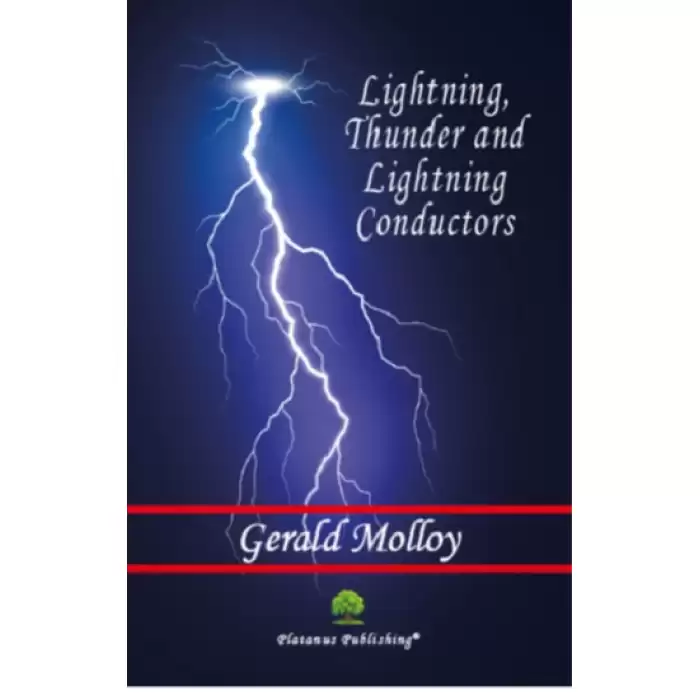 Lightning, Thunder and Lightning Conductors