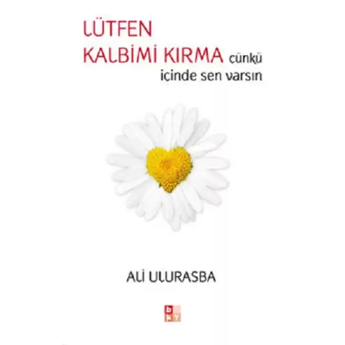 Lütfen Kalbimi Kırma