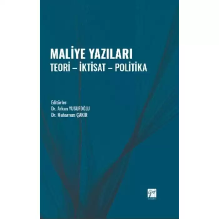 Maliye Yazıları - Teori - İktisat - Politika