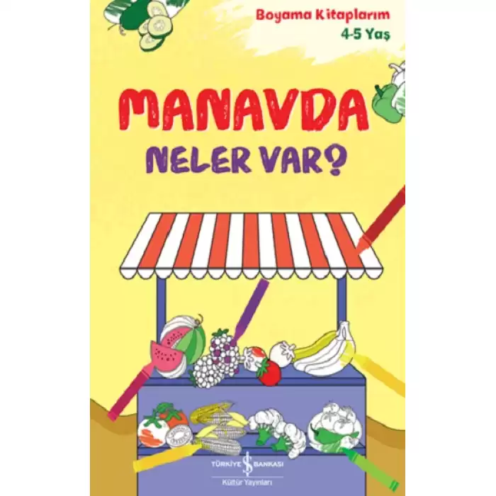 Manavda Neler Var?  – Boyama Kitaplarım 4-5 Yaş