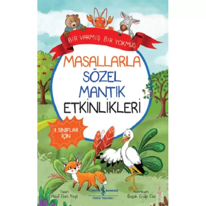 Masallarla Sözel Mantık Etkinlikleri – Bir Varmış Bir Yokmuş