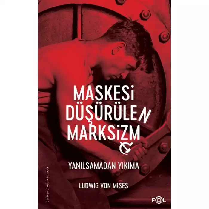 Maskesi Düşürülen Marksizm –Yanılsamadan Yıkıma