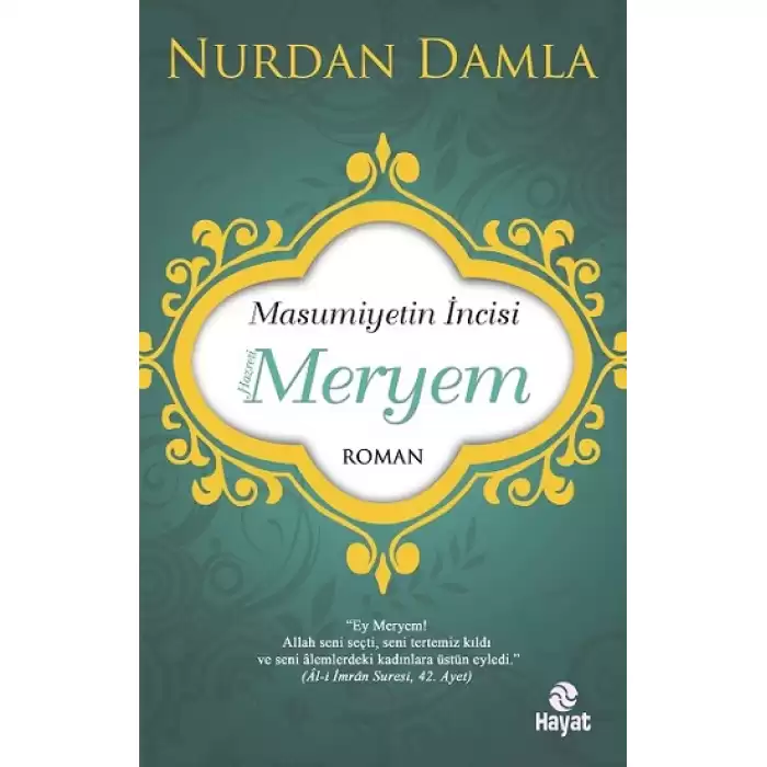 Masumiyetin İncisi Hazreti Meryem