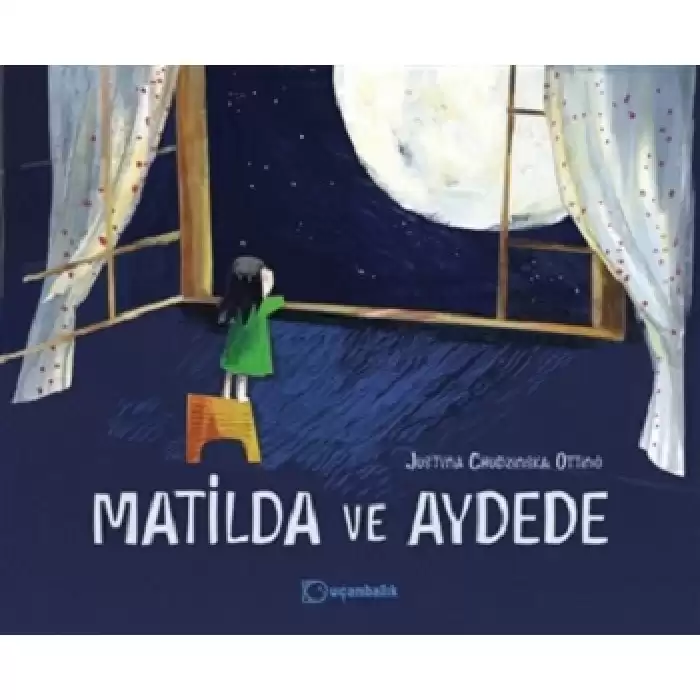 Matilda ve Aydede (Ciltli)