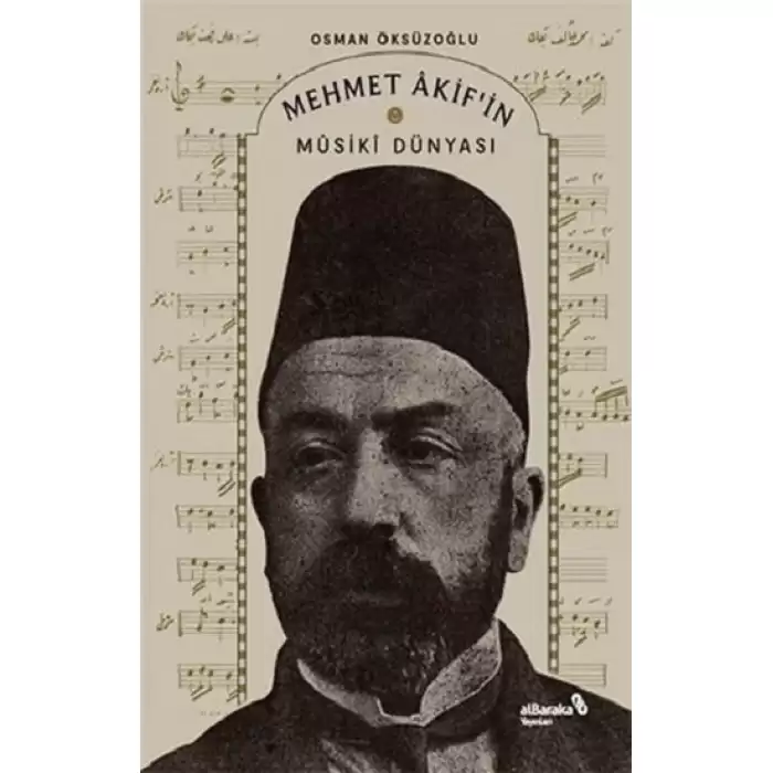 Mehmet Akif’in Musiki Dünyası