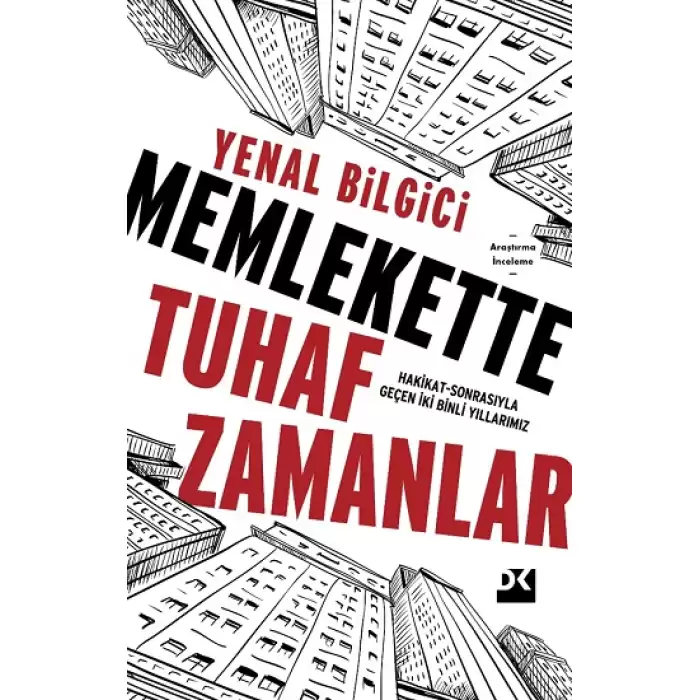 Memlekette Tuhaf Zamanlar