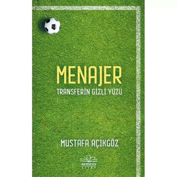 Menajer - Transferin Gizli Yüzü