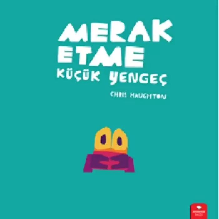 Merak Etme Küçük Yengeç