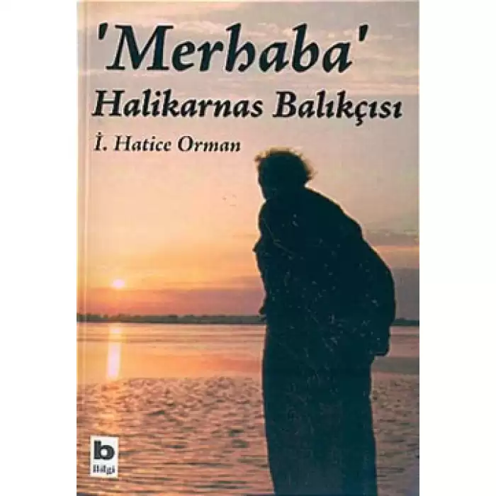 Merhaba Halikarnas Balıkçısı