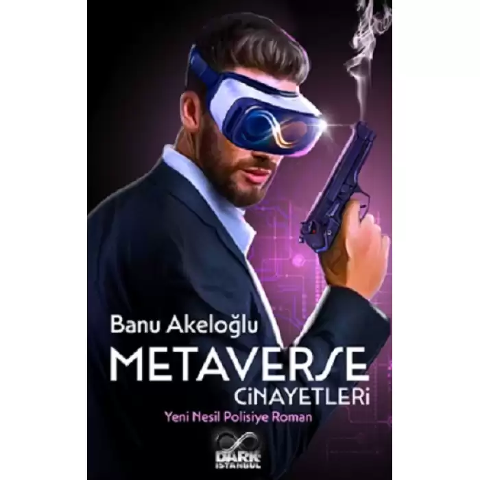 Metaverse Cinayetleri yeni Nesil Polisiye Roman