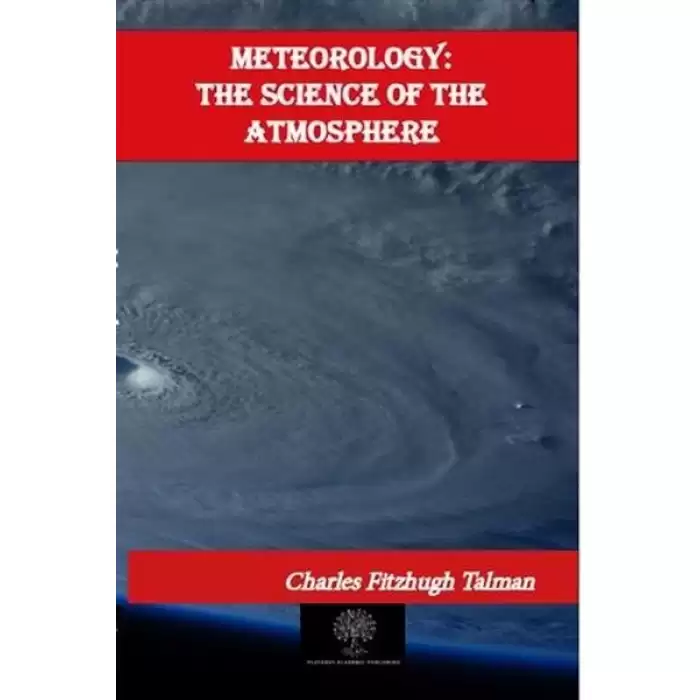 Meteorology: The Science of the Atmosphere