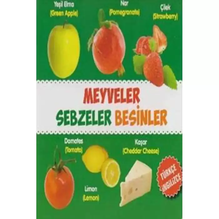 Meyveler - Sebzeler - Besinler / Türkçe-İngilizce