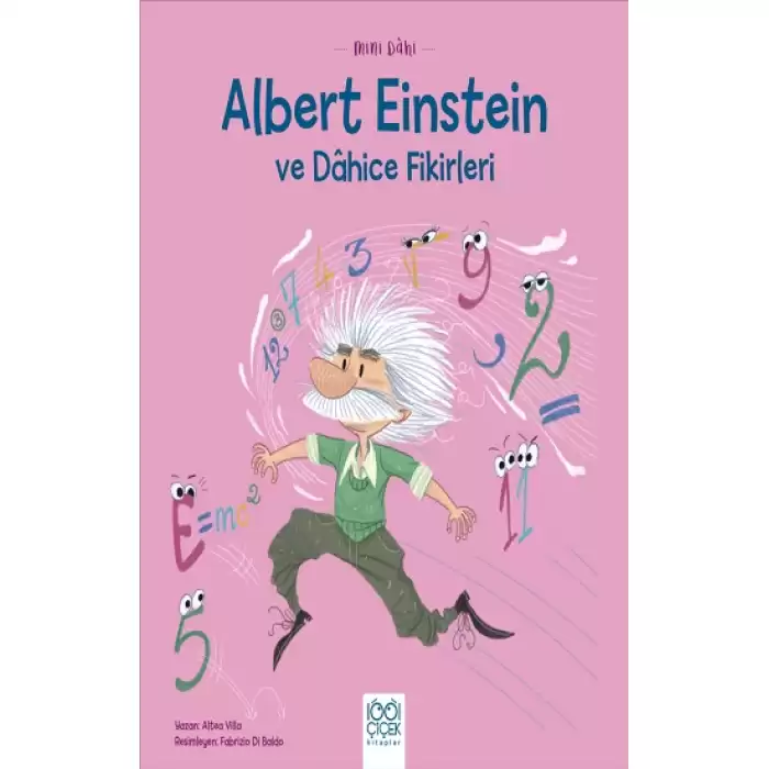 Mini Dahi Albert Einstein ve Dahice Fikirleri