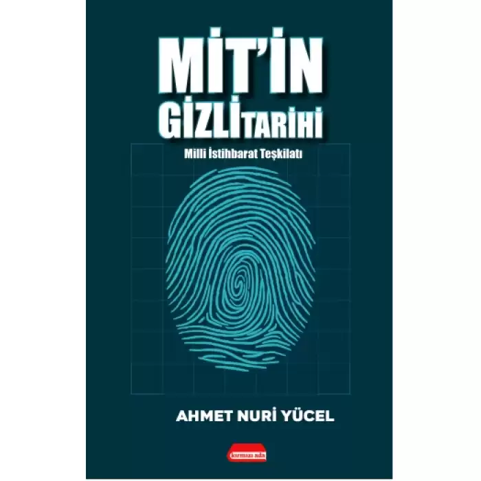 Mit’in Gizli Tarihi (Milli İstihbarat Teşkilatı)