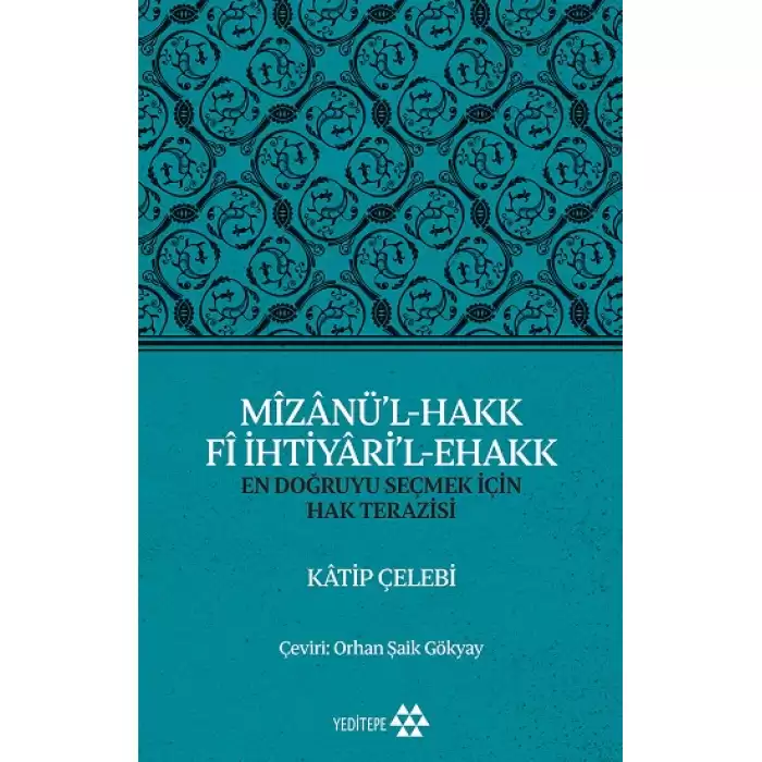 Mizanü’l-Hakk Fi İhtiyari’l-Ehakk