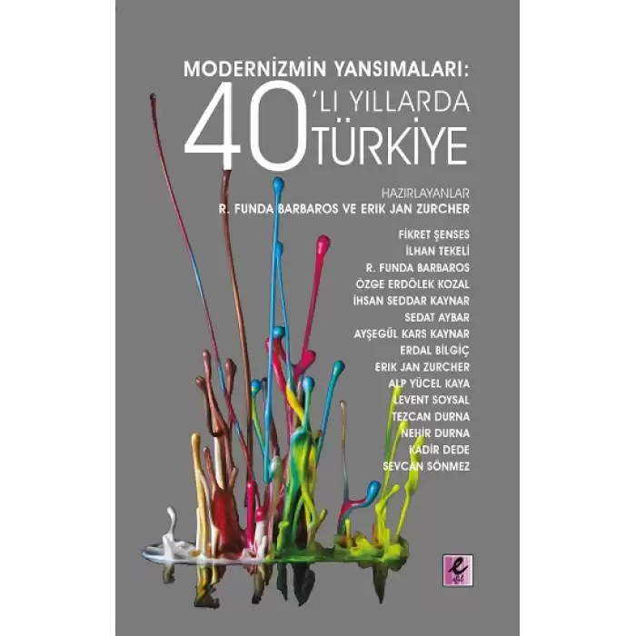 Modernizmin Yansımaları: 40’lı Yıllarda Türkiye